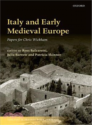 Italy and Early Medieval Europe ― Papers for Chris Wickham