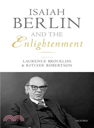 Isaiah Berlin and the enlightenment /