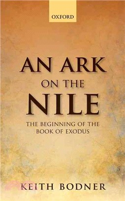 An Ark on the Nile ─ The Beginning of the Book of Exodus