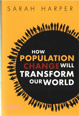 How Population Change Will Transform Our World