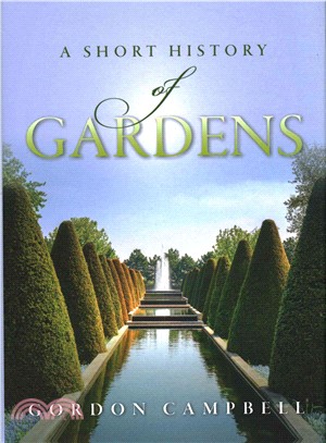 A Short History of Gardens