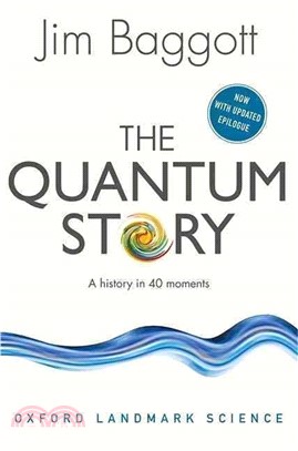 The Quantum Story ─ A History in 40 Moments