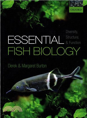 Essential Fish Biology ─ Diversity, Structure, and Function