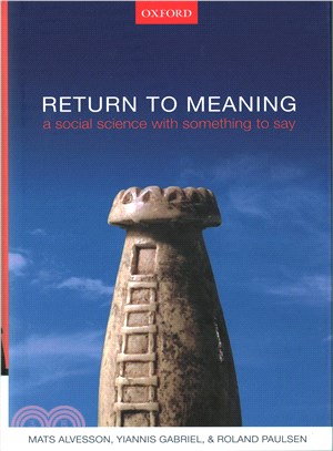 Return to Meaning ─ A Social Science With Something to Say