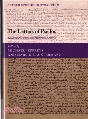 The Letters of Psellos ─ Cultural Networks and Historical Realities