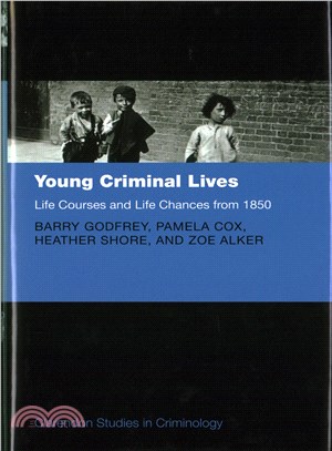 Young Criminal Lives ― Life Courses and Life Chances from 1850