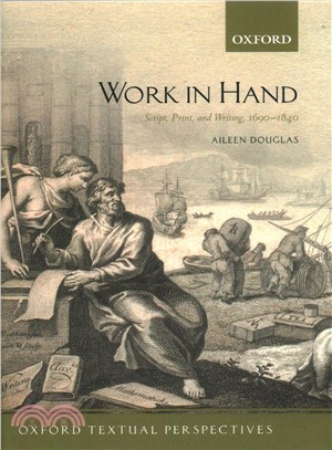Work in Hand ─ Script, Print, and Writing, 1690-1840