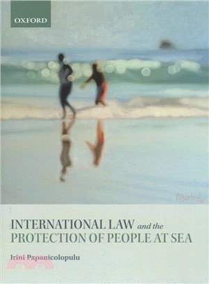 International Law and the Protection of People at Sea