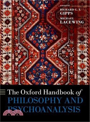 The Oxford Handbook of Philosophy and Psychoanalysis