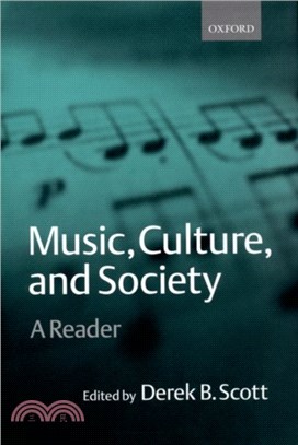 Music, Culture, and Society：A Reader