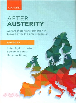 After Austerity ─ Welfare State Transformation in Europe After the Great Recession