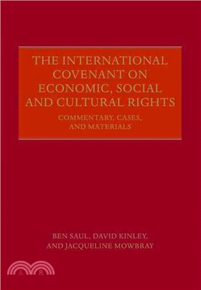 The International Covenant on Economic, Social and Cultural Rights ─ Commentary, Cases, and Materials