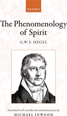 Hegel :  the phenomenology of spirit /