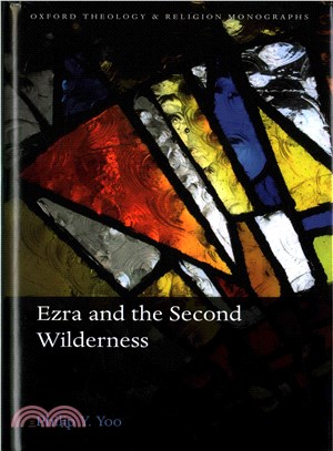 Ezra and the Second Wilderness