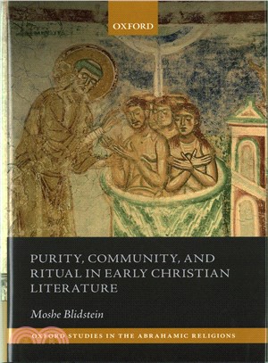 Purity, Community, and Ritual in Early Christian Literature