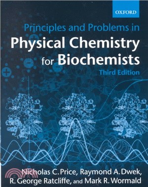 Principles and Problems in Physical Chemistry for Biochemists