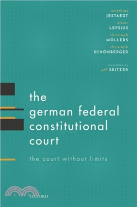 The German Federal Constitutional Court：The Court Without Limits