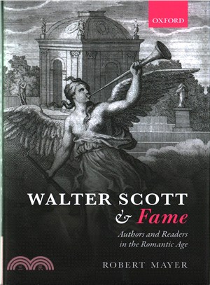 Walter Scott and Fame ─ Authors and Readers in the Romantic Age