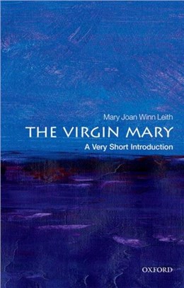 The Virgin Mary: A Very Short Introduction