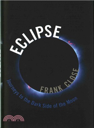 Eclipse ─ Journeys to the Dark Side of the Moon