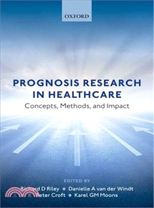 Prognosis Research in Health Care ― Concepts, Methods, and Impact