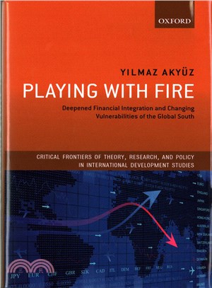 Playing with Fire ─ Deepened Financial Integration and Changing Vulnerabilities of the Global South