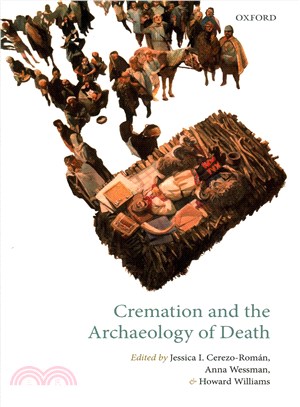 Cremation and the Archaeology of Death