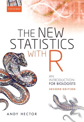 The New Statistics with R：An Introduction for Biologists