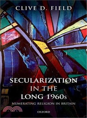 Secularization in the Long 1960s ─ Numerating Religion in Britain