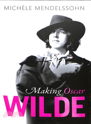 Making Oscar Wilde