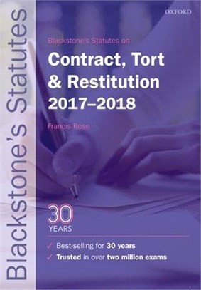 Blackstone's Statutes on Contract, Tort & Restitution 2017-2018