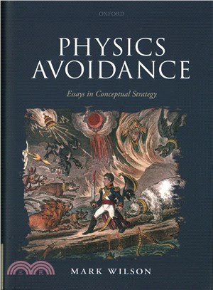 Physics Avoidance ― And Other Essays in Conceptual Strategy