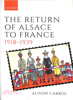 The Return of Alsace ― 1918-1939