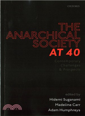 The Anarchical Society at 40 ─ Contemporary Challenges and Prospects