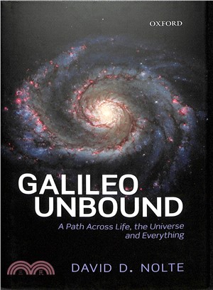 Galileo Unbound ― A Path Across Life, the Universe and Everything