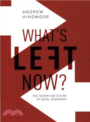 What's Left Now? ─ The History and Future of Social Democracy