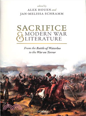 Sacrifice and Modern War Literature ― From the Battle of Waterloo to the War on Terror