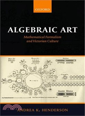 Algebraic Art ― Mathematical Formalism and Victorian Culture