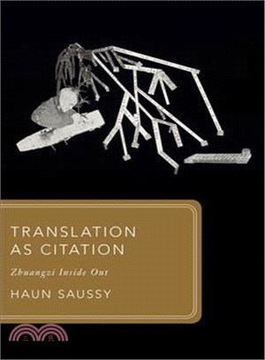 Translation As Citation ― Zhuangzi Inside Out