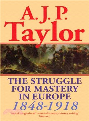 Struggle for Mastery in Europe 1848 1918