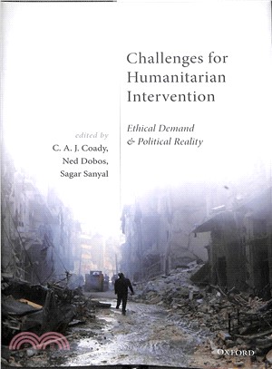Challenges for Humanitarian Intervention ― Ethical Demand and Political Reality