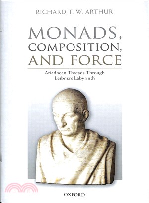 Monads, Composition, and Force ― Ariadnean Threads Through Leibniz's Labyrinth