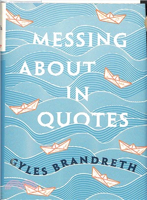 Messing About in Quotes ― A Little Oxford Dictionary of Humorous Quotations