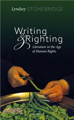 Writing and Righting：Literature in the Age of Human Rights