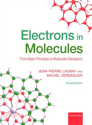 Electrons in Molecules ― From Basic Principles to Molecular Electronics