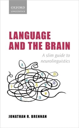 Language and the Brain：A Slim Guide to Neurolinguistics