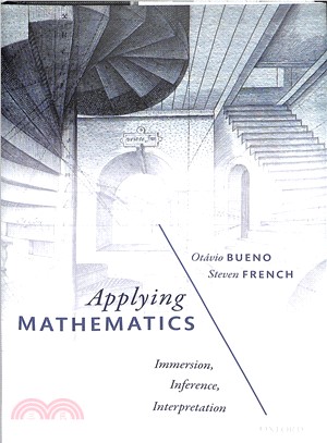 Applying Mathematics ― Immersion, Inference, Interpretation