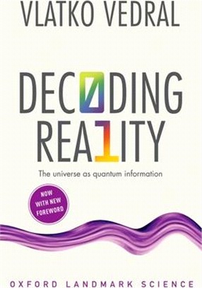 Decoding Reality ― The Universe As Quantum Information