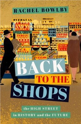 Back to the Shops：The High Street in History and the Future