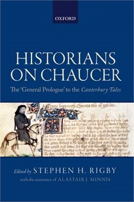 Historians on Chaucer ― The General Prologue to the Canterbury Tales